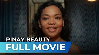 Pinay Beauty 2018 - Full Movie  Edgar Allan Guzman Chai Fonacier