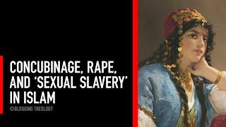 Concubinage Rape and ‘Sexual Slavery’ in Islam with Justin Parrott