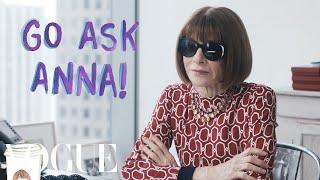 Anna Wintour Answers Questions From Total Strangers  Vogue