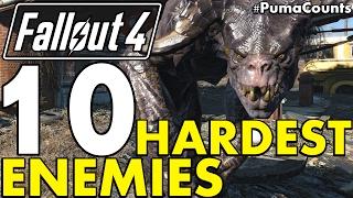 Top 10 Toughest Hardest and Strongest Enemies in Fallout 4 Including DLC #PumaCounts