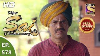 Mere Sai - Ep 578 - Full Episode - 11th December 2019