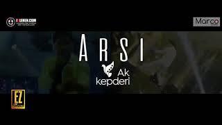 Arsi - Ak kepderi 2020 marco cinema super hit music