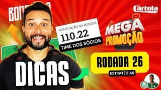 CARTOLA FC 2024  DICAS #26 RODADA  TIME PARA MITAR NESSA RODADA