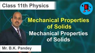 CBSE Class 11 Physics Mechanical Properties of Solids Mechanical Properties of Solids Extraminds