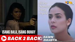  VIVA BACK2BACK  ISANG BALA ISANG BUHAY x IKAW NAMAN ANG IIYAK Full Movies  Dawn Zulueta