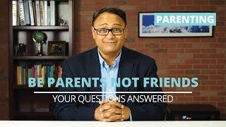 Are you your childs friend or parent? Why the role is both