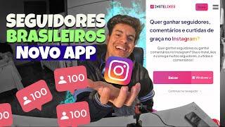 NOVO APLICATIVO Como Ganhar 1.000 Seguidores Brasileiros no Instagram de Graça