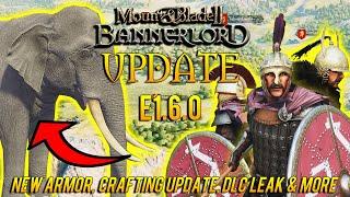 BIG Mount & Blade 2 Bannerlord Update - Patch e1.6.0 RUNDOWN New Armour Crafting Update DLC LEAK