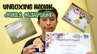 UNBOXING HADIAH JUARA OLIMPIADE 