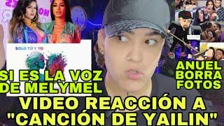 YAILIN SOLO TÚ Y YO MI OPINIÓNANUEL BORRA FOTOS CON YAILIN CANTA MELYMEL #anuel #yailinlamasviral