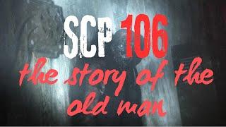 The Young Man  Origin of SCP-106 the story of the old man.