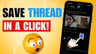 How to save threads on twitter -  EASY   Save tweet on twitter