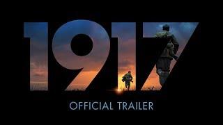 1917 - Official Trailer HD