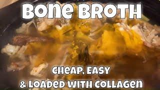 How to Make Bone Broth - So Cheap So Easy So Loaded with Collagen