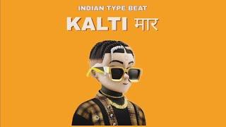 FREE FOR PROFIT INDIAN TYPE BEAT - KALTI मार Beat switch INDIAN TYPE INSTRUMENTAL  2022 