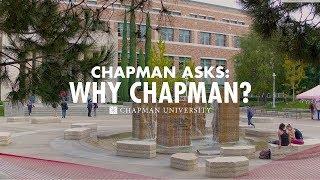 Chapman Asks Why Chapman?