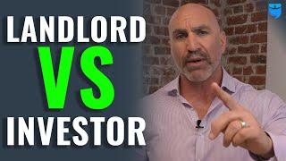 Landlords VS Real Estate Investors Which One Are You?