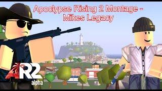 Apocalypse Rising 2 Montage - Mikes Legacy