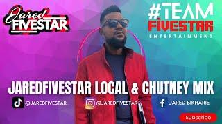 DJ Jared Fivestar - Local & Chutney Mix 2023