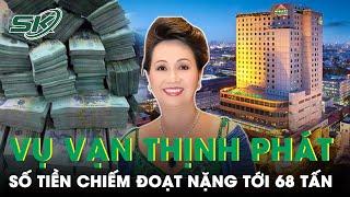 Số Tiền Bà Trương Mỹ Lan Chiếm Đoạt Đổi Ra Tiền 500 Nghìn Nặng Tới 68 Tấn Trải Dài Hơn 10.000km