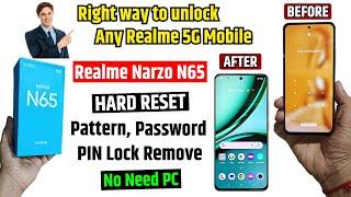 How to unlock Realme Narzo Mobile..? Realme Rarzo N65 5g Wipe Data & Remove All Type Screen Lock