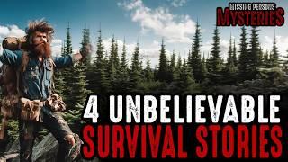 4 UNBELIEVABLE WILDERNESS SURVIVAL STORIES