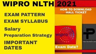 WIPRO NLTH PREPARATION 2021  exam pattern Syllabus Imp Dates Hall ticket Salary #offcampusjobs