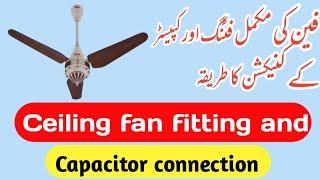 Ceiling fan fitting and capacitor connection full details in hindiurdu