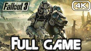 FALLOUT 3 Gameplay Walkthrough FULL GAME 4K 60FPS No Commentary