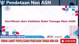 BKNVALIDASI DAN VERIFIKASI PENDATAAN TENAGA HONORER NON ASN