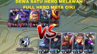 DEWA SATU HERO VS META CIKI FULL HERO KITA BANTAI 10 MENIT