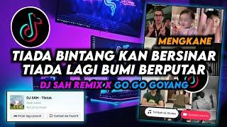 DJ Sah Remix  Tiada Bintang Kan Bersinar Viral TikTok Terbaru 2024 Full Bass