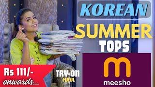 Latest collection of *KOREAN* Style *SUMMER TOPS* From MEESHO  TRYON  Honest Review  gimaashi