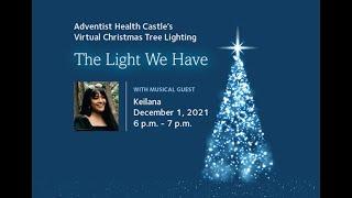 The Light We Have - Castles Christmas Tree Lighting