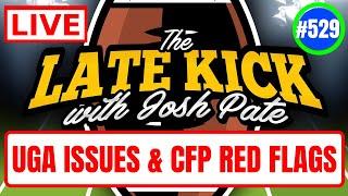 Late Kick Live Ep 529 More UGA Problems  Expanded CFP Issues  I Played EASports CFB25 Early