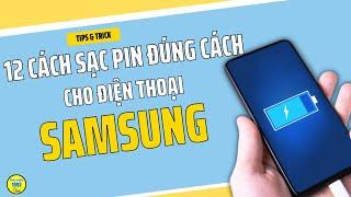 12 cách sạc pin đúng cách cho điện thoại Samsung mới mà bạn cần biết  Phukien1992