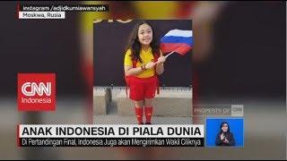 Raina Seluruh Dunia Lihat Muka Aku - Anak Indonesia di Piala Dunia 2018