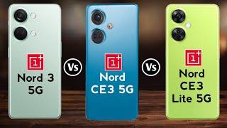 OnePlus Nord 3 vs OnePlus Nord CE 3 vs OnePlus Nord CE 3 Lite