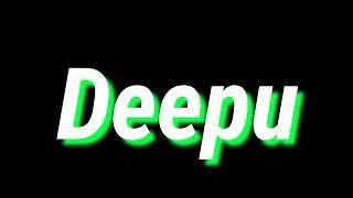 Dipu Naam status #deepu #video #new  #status #Royaldeepak