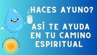 ¿Haces AYUNO? ASÍ Te Ayuda en tu ‍️CAMINOESPIRITUAL