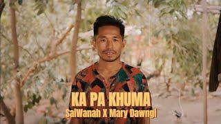 SaiWanah X Mary Dawngi - KA PA KHUMA  Rûn Nuam Album Official Music Video