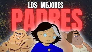 los MEJORES PADRES en las CARICATURAS