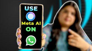 Meta AI on WhatsApp Here’s How to Use It