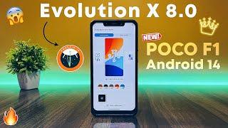 Flash Evolution X 8.0 Android 14 on Any Device ft. POCO F1