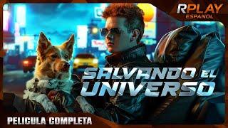 SALVANDO EL UNIVERSO  PELICULA EN HD COMPLETA EN ESPANOL LATINO  PELICULA FAMILIA