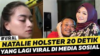 NATALIE HOLSTER 20 DETIK VIRAL 