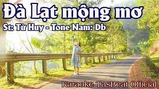 Karaoke Đà Lạt Mộng Mơ Tone Nam  TAS BEAT