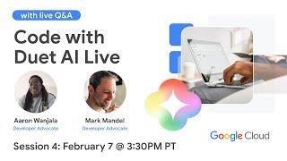 Code with Duet AI Live Session #4