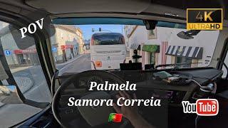 POV Truck driving Portugal . Palmela - Samora Correia. Back on Trucking