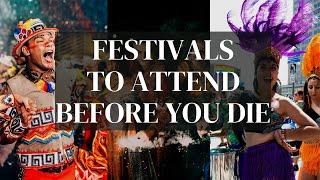 Festivals To Attend Before You Die - Part 1